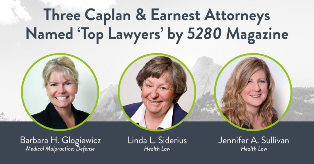 Three Caplan & Earnest Attorneys Named ‘Top Lawyers’ by 5280 Magazine